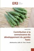 Contribution à la connaissance du développement du gombo Tomi: