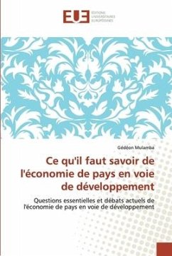 Ce qu'il faut savoir de l'économie de pays en voie de développement - Mulamba, Gédéon