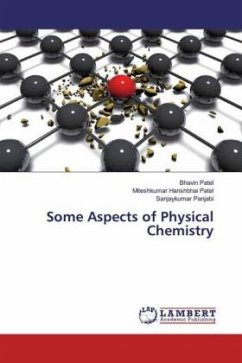 Some Aspects of Physical Chemistry