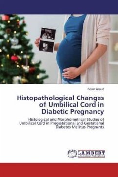 Histopathological Changes of Umbilical Cord in Diabetic Pregnancy