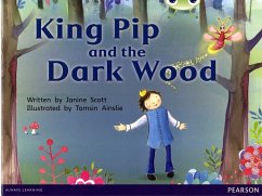 Bug Club Red B (KS1) King Pip and the Dark Wood 6-pack - Scott, Janine