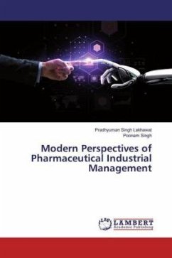 Modern Perspectives of Pharmaceutical Industrial Management - Singh, Poonam;Lakhawat, Pradhyuman Singh
