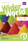 Wider World 2 Students' Book with MyEnglishLab Pack, m. 1 Beilage, m. 1 Online-Zugang Wider World 2 Students' Book with MyEnglishLab Pack, m. 1 Beilage, m. 1 Online-Zugang
