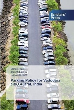 Parking Policy for Vadodara city, Gujarat, India - Patel, Monika;Lathiya, Jemish;Shah, Gopaldas