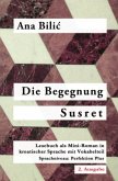 Die Begegnung / Susret