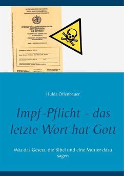 Impf-Pflicht - das letzte Wort hat Gott - Offenbauer, Hulda