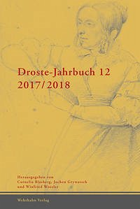 Droste-Jahrbuch 12 / 2017-2018 - Blasberg, Cornelia; Grywatsch, Jochen; Woesler, Winfried