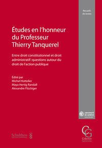 Etudes en l'honneur du Professeur Thierry Tanquerel