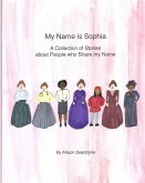 My Name is Sophia