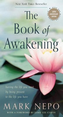 The Book of Awakening - Nepo, Mark (Mark Nepo)