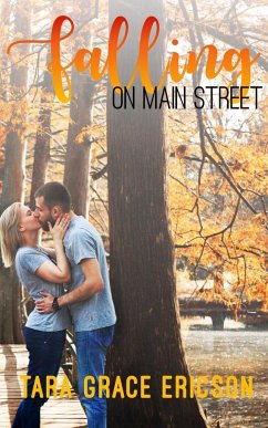 Falling on Main Street - Ericson, Tara Grace