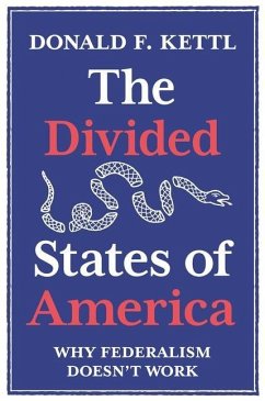 The Divided States of America - Kettl, Donald F
