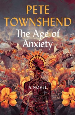 The Age of Anxiety (eBook, ePUB) - Townshend, Pete