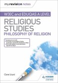 My Revision Notes: WJEC and Eduqas A level Religious Studies Philosophy of Religion (eBook, ePUB)