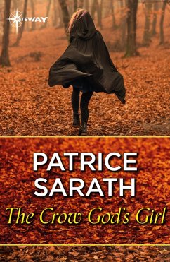 The Crow God's Girl (eBook, ePUB) - Sarath, Patrice