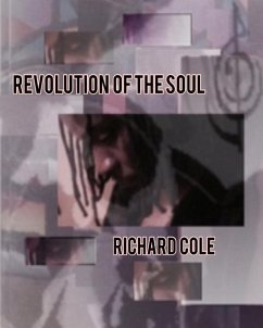 Revolution of the Soul - Cole, Richard