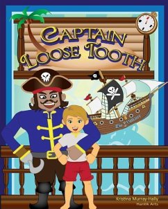 Captain Loose Tooth - Murray-Hally, Kristina