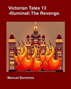Victorian Tales 13 - Illuminati.The Revenge. - Barreiros, Manuel