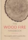 The Wood Fire Handbook (eBook, ePUB)