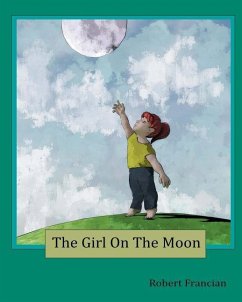 The Girl On The Moon - Francian, Robert