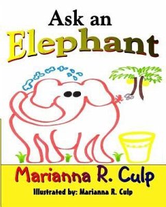 Ask An Elephant - Culp, Marianna R.