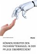 Können Roboter den Fachkräftemangel... - Bild 1