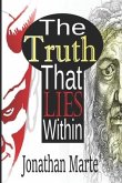 The Truth That Lies Within