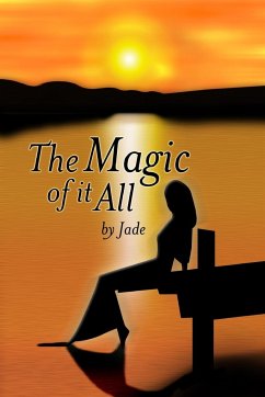 The Magic Of It All - Jade