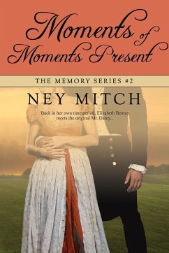 Moments of Moments Present - Mitch, Ney
