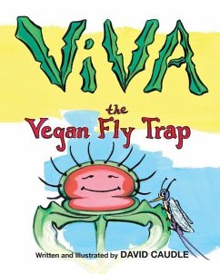 Viva, The Vegan Fly Trap - Caudle, David