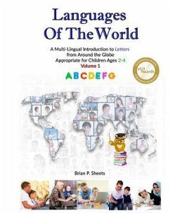 Languages of the World: A Multi-Lingual Introduction to Letters from Around the Globe - Sheets, Brian P.