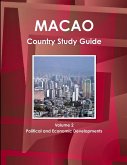 Macao Country Study Guide Volume 2 Political and Economic Developments