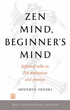 Zen Mind, Beginner's Mind - Suzuki, Shunryu