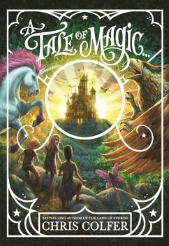 A Tale of Magic... (eBook, ePUB) - Colfer, Chris