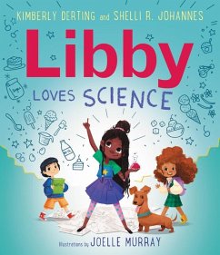 Libby Loves Science - Derting, Kimberly;Johannes, Shelli R.