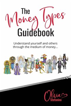 The 'Money Types' Guidebook - Stefanino, Olivia