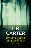 By the Light of the Green Star (eBook, ePUB)