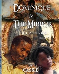 Dominique and the Mirror The Carpenter - Cassie