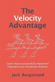 The Velocity Advantage