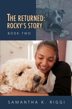 The Returned: Rocky's Story, Book Two - Riggi, Samantha K.