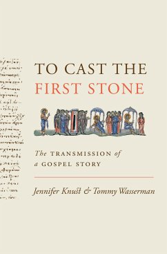 To Cast the First Stone - Knust, Jennifer; Wasserman, Tommy
