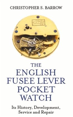 The English Fusee Lever Pocket Watch - Barrow, Christopher S