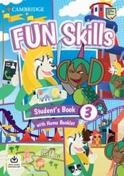 Fun Skills Level 3 Student's Book with Home Booklet and Downloadable Audio - Sage, Colin; Robinson, Anne