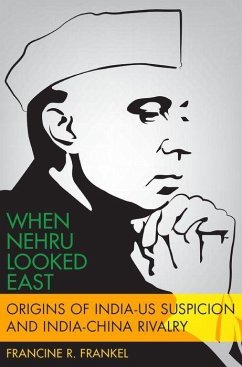 When Nehru Looked East - Frankel, Francine