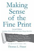 Making Sense of the Fine Print: How Today's Front Page Legal Issues Impact Business, Policy and Personal Success: Newsletters by Thomas L. Fraser