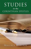 Studies in the Corinthian Epistles