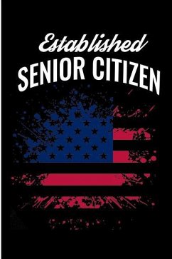 Established Senior Citizen America: Number one Citizen of America immigration Law - Pitman, Jen V.