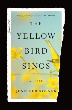 The Yellow Bird Sings - Rosner, Jennifer