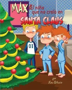 Max el nino que no creia en Santa Claus - Silluzio, Lou