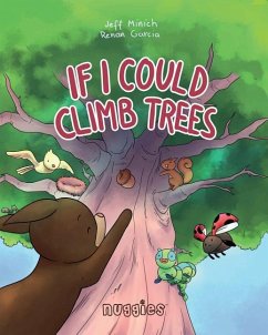 If I Could Climb Trees - Minich, Jeff